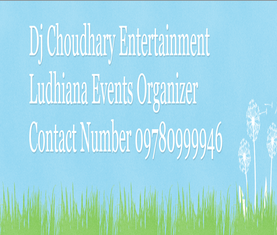 Dj Choudhary Entertainment Ludhiana Event